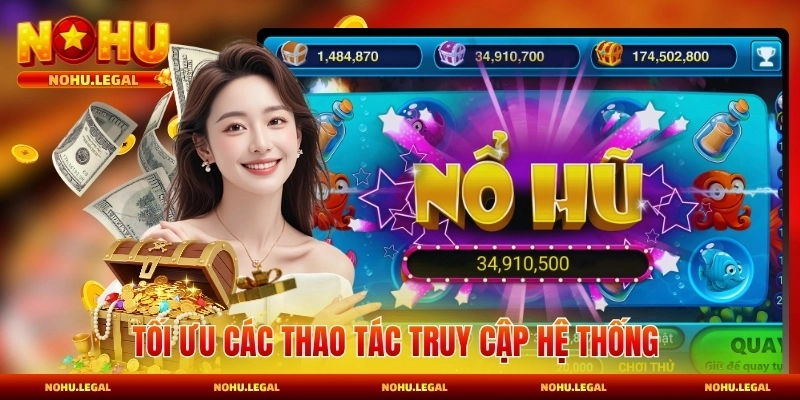 Tối ưu các thao tác truy cập hệ thống